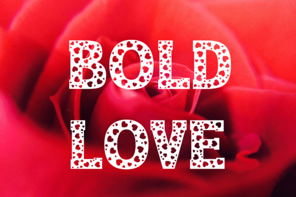 Bold Love: A Bold Typeface for Creative Expression