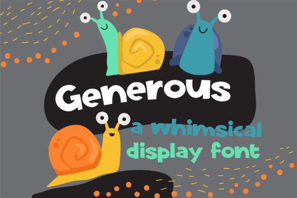 Generous Font: Playful and Adaptable