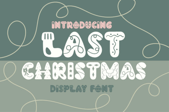 Last Christmas Font for Creative Projects